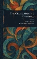bokomslag Crime and the Criminal