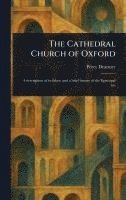 bokomslag The Cathedral Church of Oxford