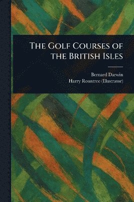 bokomslag Golf Courses of the British Isles