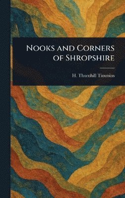 bokomslag Nooks and Corners of Shropshire