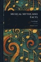 bokomslag Musical Myths and Facts