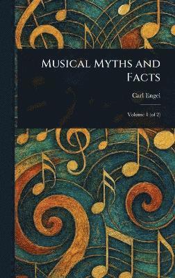 bokomslag Musical Myths and Facts