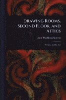 Drawing Rooms, Second Floor, and Attics 1