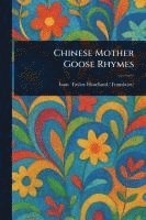 bokomslag Chinese Mother Goose Rhymes