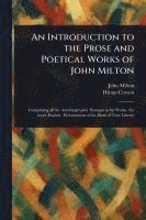 bokomslag Introduction to the Prose and Poetical Works of John Milton