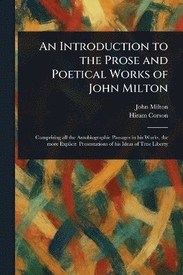 bokomslag Introduction to the Prose and Poetical Works of John Milton