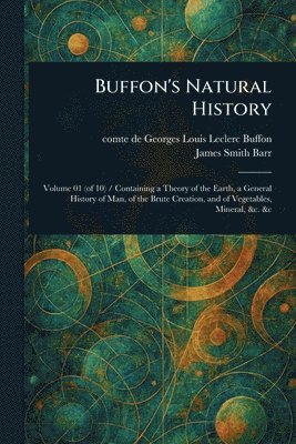 Buffon's Natural History 1