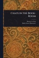 bokomslag Chats in the Book-Room