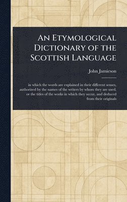 bokomslag Etymological Dictionary of the Scottish Language