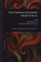 bokomslag Two Dramatizations From Vergil
