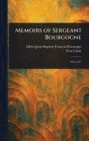 bokomslag Memoirs of Sergeant Bourgogne