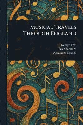 bokomslag Musical Travels Through England