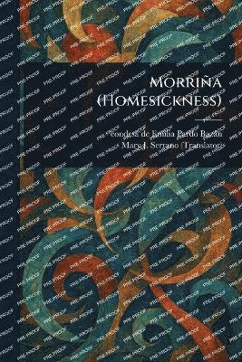 Morriña (Homesickness) 1