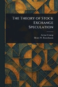 bokomslag Theory of Stock Exchange Speculation