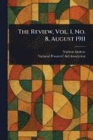 bokomslag The Review, Vol. 1, No. 8, August 1911
