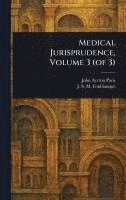 Medical Jurisprudence, Volume 3 (of 3) 1