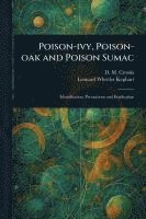 bokomslag Poison-ivy, Poison-oak and Poison Sumac