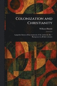 bokomslag Colonization and Christianity