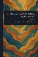 Chiricahua National Monument 1