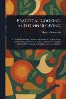 bokomslag Practical Cooking and Dinner Giving