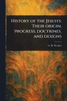 bokomslag History of the Jesuits