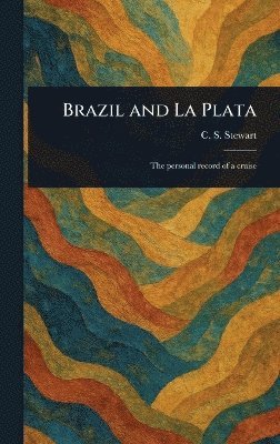 Brazil and La Plata 1