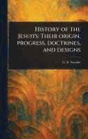bokomslag History of the Jesuits