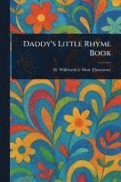 bokomslag Daddy's Little Rhyme Book