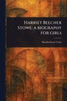 bokomslag Harriet Beecher Stowe