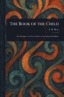 bokomslag Book of the Child