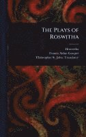 bokomslag Plays of Roswitha