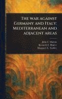 bokomslag War Against Germany and Italy