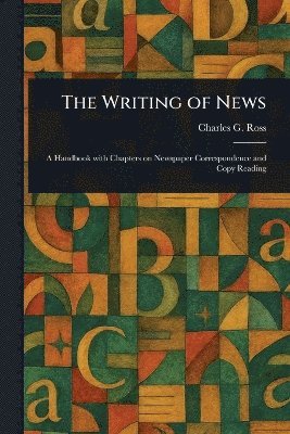 bokomslag Writing of News