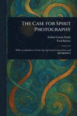 bokomslag Case for Spirit Photography