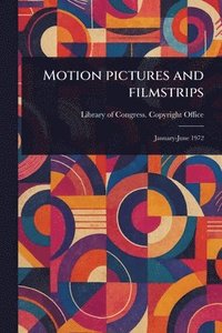 bokomslag Motion Pictures and Filmstrips