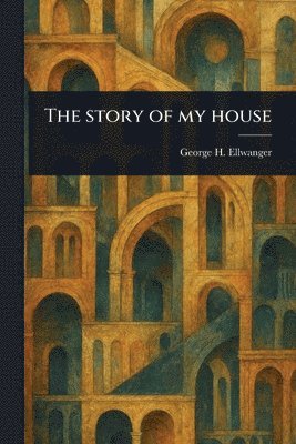Story of My House 1