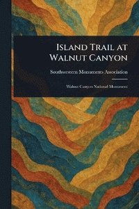 bokomslag Island Trail at Walnut Canyon