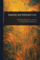 bokomslag American Indian Life