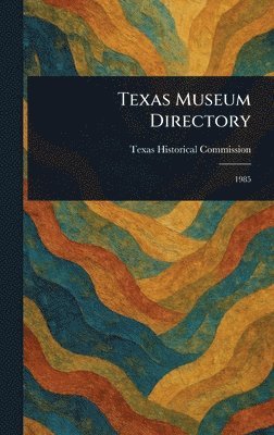 bokomslag Texas Museum Directory