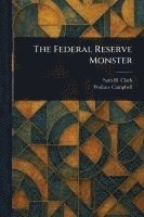bokomslag Federal Reserve Monster