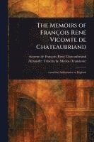 bokomslag Memoirs of François René Vicomte De Chateaubriand