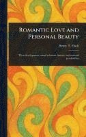 bokomslag Romantic Love and Personal Beauty