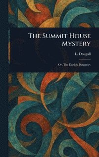 bokomslag Summit House Mystery