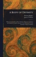 A Body of Divinity 1