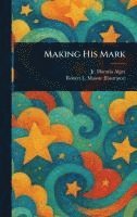 Making His Mark 1