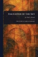bokomslag Daughter of the Sky