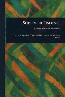 bokomslag Superior Fishing