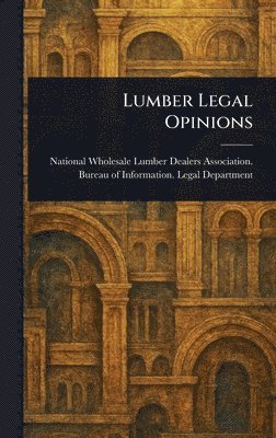 bokomslag Lumber Legal Opinions