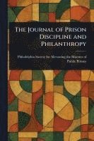 bokomslag Journal of Prison Discipline and Philanthropy