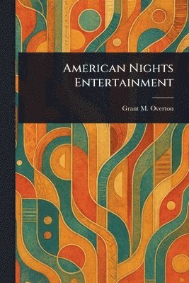 American Nights Entertainment 1